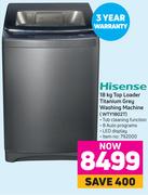 Hisense 18Kg Top Loader Titanium Grey Washing Machine WTY1802T