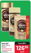 Nescafe Gold Jar Or Pouch-200/220g Each