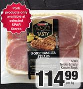 Spar Tender & Tasty Kassler Steak-Per Kg