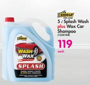 Shield Splash Wash 5L Plus Wax Car Shampoo-Each