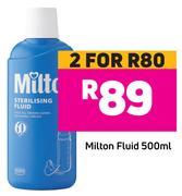 Milton Fluid 500ml- For 2