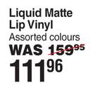 Yardley Liquid Matte Lip Vinyl Assorted Colours