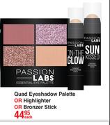 Passion Labs Quad Eyeshadow Palette Or Highlighter Or Bronzer Stick-Each
