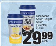 Lancewood Sauce Delight Sauce (Selected)-250ml Each