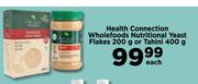 Health Connection Wholefoods Nutritional Yeast Flakes 200g Or Tahini 400g-Each
