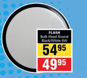 Flash Bulk Head Round (Black/ White) 6W