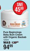 Pure Beginnings Baby Bum Cream With Organic Baobab-125ml