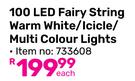 100 LED Fairy String Warm White/Icicle/Multi Colour Lights-Each