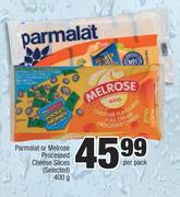 Parmalat Or Melrose Processed Cheese Slices (Selected)-400g Per Pack