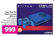 Titan Pixel 64 Retro Console 600 In 1