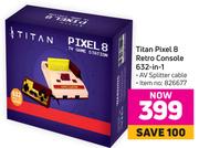 Titan Pixel 8 Retro Console 632- In 1