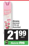 Airoma Aerosol Assorted-210ml Each