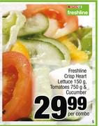 Freshline Crisp Heart Lettuce 150g, Tomatoes 750g & Cucumber-Per Combo