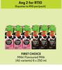 First Choice Milki Flavoured Milk (All Variants)-For Any 2 x 6 x 250ml