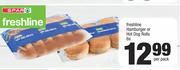Freshline Hamburger Or Hot Dog Rolls-6's Per Pack