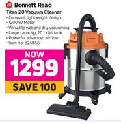 Bennett Read Titan 20 Vacuum Cleaner