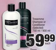 Tresemme Shampoo Or Conditioner-750ml/900ml Each