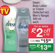 Dawn Body Lotion Or Cream-400ml Each