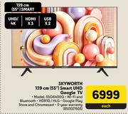 Skyworth 55"(139cm) Smart UHD Google TV 55G6400G
