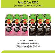 First Choice Milki Flavoured Milk (All Variants)-For Any 2 x 6 x 250ml