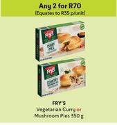 Fry's Vegetarian Curry Or Mushroom Pies-For Any 2 x 350g