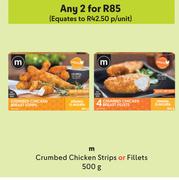 M Crumbed Chicken Strips Or Fillets-For Any 2 x 500g