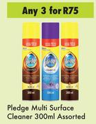Pledge Multi Surface Cleaner Assorted-For 3 x 300ml