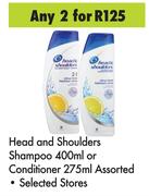 Head & Shoulders Shampoo 400ml Or Conditioner 275ml Assorted-For Any 2