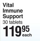 Vital Immune Support-30 Tablets Each
