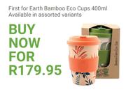 First For Earth Bamboo Eco Cups-400ml