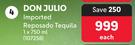 Don Julio Imported Reposado Tequila-750ml Each