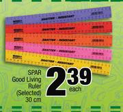 Spar Good Living Ruler-30cm Each