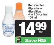 Dolly Varden Glycerine Or Glyco Glow 4 In 1 Glycerine-100ml