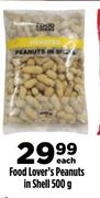 Food Lover's Peanuts In Shell-500g Each