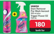 Vanish Stain Remover Pre Wash Aerosol 300ml Plus Trigger Power O2 700ml-Both For