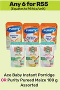 Purity Ace Baby Instant Porridge Or Purity Pureed Maize 100g Assorted-For Any 6