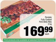 Pendale Fully Cooked Pork Belly Ribs-2Kg Each