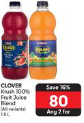 Clover Krush 100% Fruit Juice Blend(All Variants)-For Any 2 x 1.5Ltr