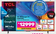 TCL 65"(165cm) UHD 4K GOOGLE TV 65P635 