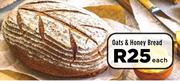 Oats & Honey Bread-Each