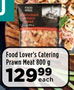 Food Lover's Catering Prawn Meat-800g Each