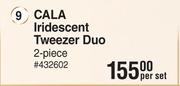 Cala Iridescent Tweezer Duo 2 Piece-Per Set