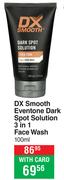 DX Smooth Eventone Dark Spot Solution 3 In 1 Face Wash-100ml