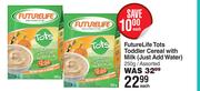 Futurelife Tots Toddler Cereal With Milk (Just Add Water) Assorted-250g Each