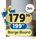 Barge Board 3m
