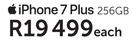 Apple iPhone 7 Plus 256GB-Each