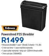 Fellowes Powershred P25 Shredder