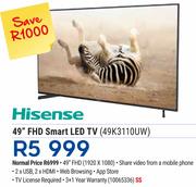 Hisense 49" FHD Smart LED TV 49K3110UW
