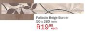 Palladio Beige Border-50x380mm Each