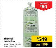 Thermal Insulation Green 298651-6m X 1.2m X 100mm